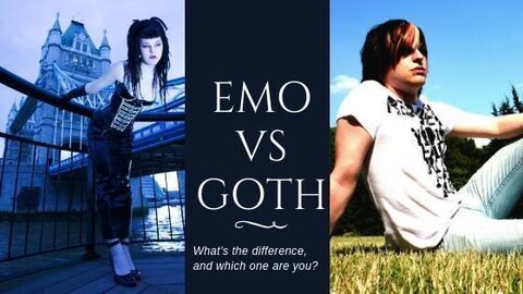 Goth vs Emo: Differences & Similarities... Which One Are You?