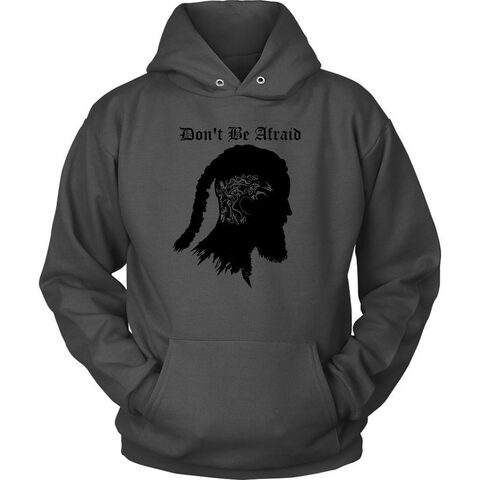 Don't Be Afraid Unisex Top - The Black Ravens