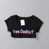 Yes Daddy Hot Crop Top - The Black Ravens