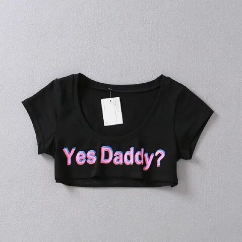 Yes Daddy Hot Crop Top - The Black Ravens